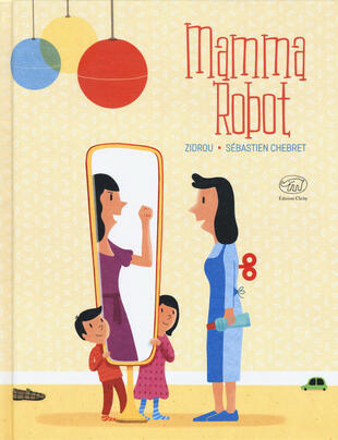 copertina Mamma Robot. Ediz. a colori