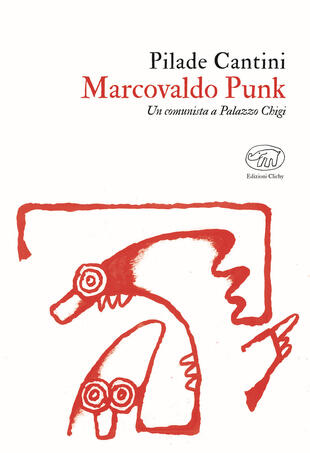 copertina Marcovaldo Punk. Un comunista a Palazzo Chigi
