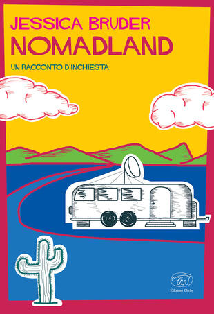 copertina Nomadland. Un racconto d'inchiesta