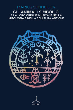 copertina Gli animali simbolici e la loro origine musicale nella mitologia e nella scultura antiche