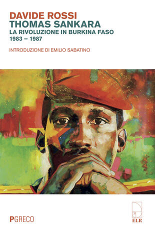 copertina Thomas Sankara. La rivoluzione in Burkina Faso (1983-1987)