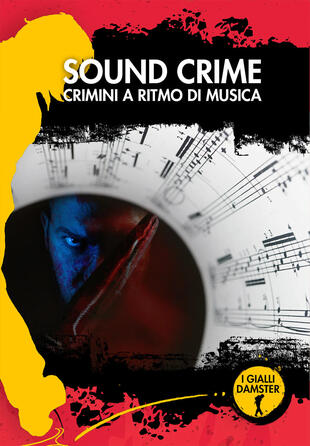 copertina Sound crime. Crimini a ritmo di musica