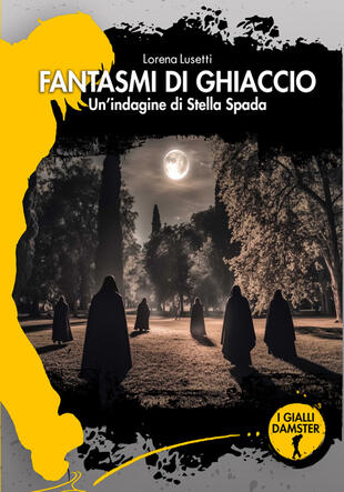 copertina Fantasmi di ghiaccio. Un'indagine di Stella Spada