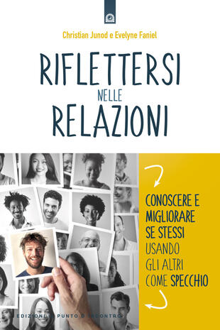 copertina Riflettersi nelle relazioni. Conoscere e migliorare se stessi usando gli altri come specchio