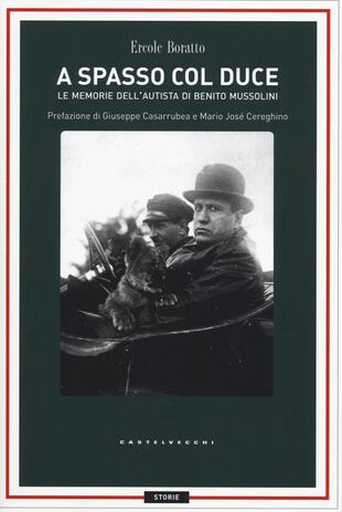 copertina A spasso con il Duce. Le memorie dell'autista di Benito Mussolini