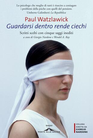 copertina Guardarsi dentro rende ciechi