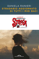 Daniela Ranieri presenta "Stradario aggiornato di tutti i miei baci" a Gallipoli