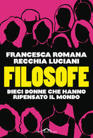 Francesca Recchia Luciani presenta "Filosofe" a Trieste