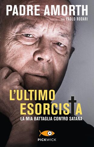 copertina L' ultimo esorcista. La mia battaglia contro Satana