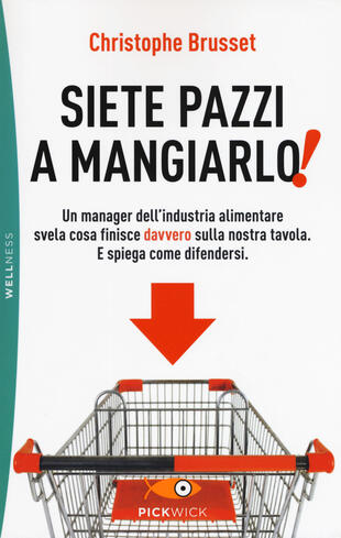copertina Siete pazzi a mangiarlo!