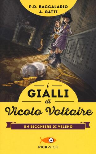 copertina Un bicchiere di veleno. I gialli di vicolo Voltaire