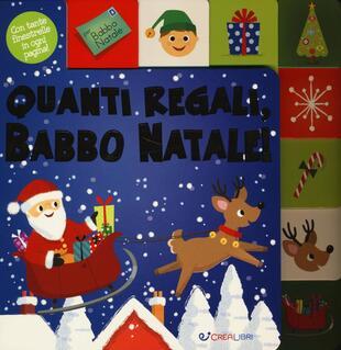 copertina Quanti regali, Babbo Natale! Ediz. a colori