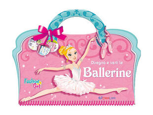 copertina Disegna e vesti le ballerine. Fashion girl. Con adesivi. Ediz. a colori