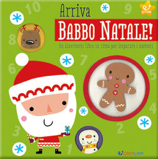 copertina Arriva Babbo Natale! Un divertente libro in rima per imparare i numeri. Ediz. illustrata