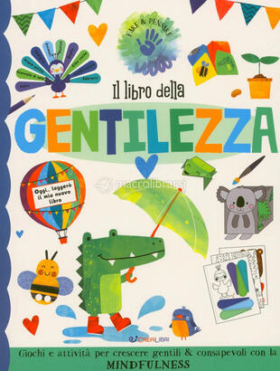 copertina Il libro della gentilezza. Ediz. a colori