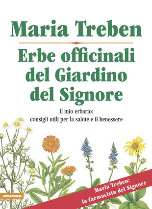 copertina Erbe officinali dal giardino del Signore. Buoni consigli dal mio erbario per la salute e benessere