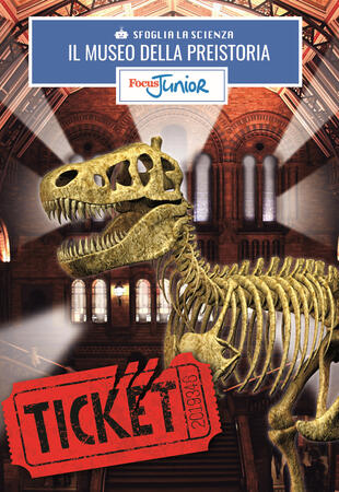 copertina Il museo dei dinosauri. Sfoglia la scienza. Focus Junior. Con gadget