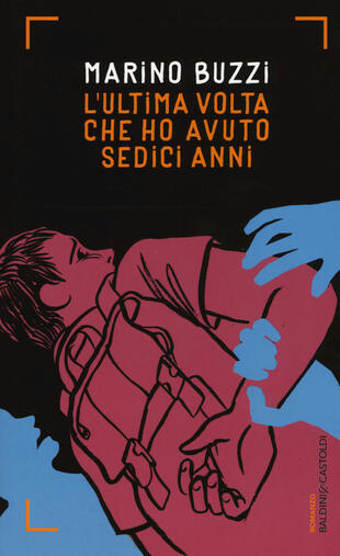 copertina L' ultima volta che ho avuto sedici anni