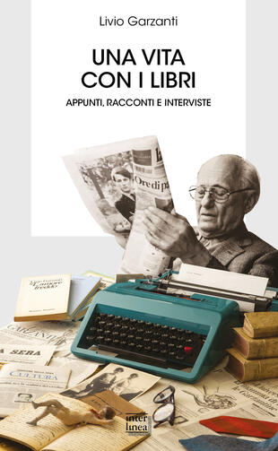 copertina Una vita con i libri. Appunti, racconti e interviste