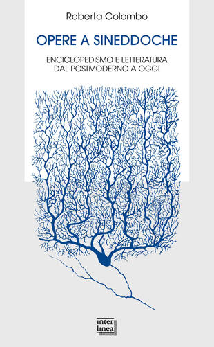 copertina Opere a sineddoche. Enciclopedismo e letteratura dal postmoderno a oggi