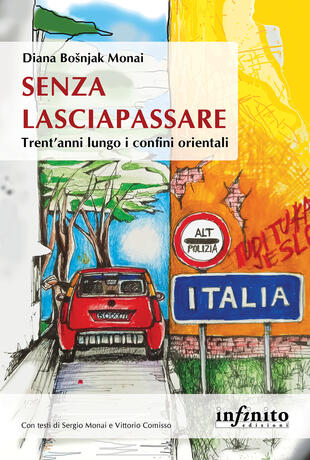 copertina Senza lasciapassare. Trent'anni lungo i confini orientali