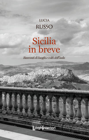 copertina Sicilia in breve. Racconti di luoghi e volti dell'isola