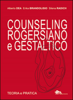 copertina Counseling rogersiano e gestaltico. Teoria e pratica