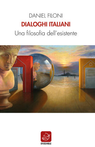 copertina Dialoghi italiani. Una filosofia dell'esistente