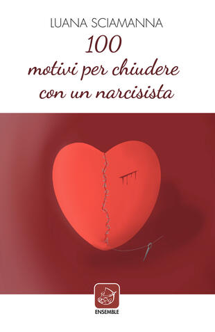 copertina 100 motivi per chiudere con un narcisista