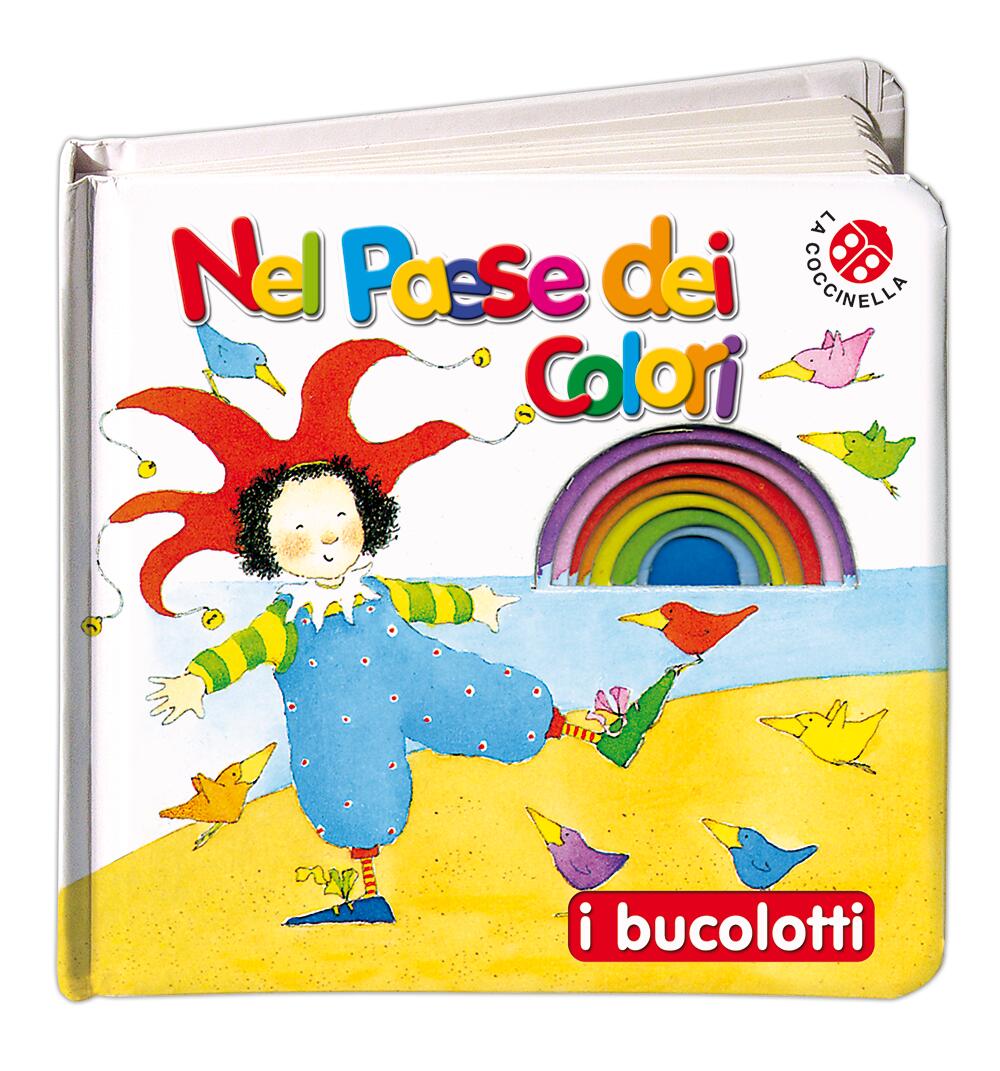 Nel paese dei Colori di Giovanna Mantegazza - Cartonato - BUCOLOTTI - Il  Libraio