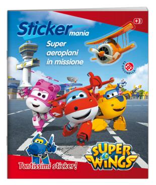copertina Super Wings. Super aeroplani in missione. Sticker Mania
