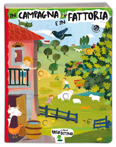 In campagna e in fattoria