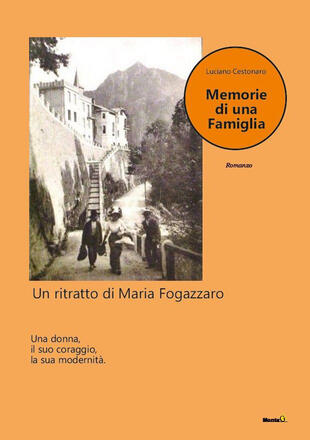 copertina Memorie di una famiglia. Un ritratto di Maria Fogazzaro