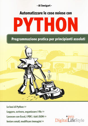 copertina Automatizzare le cose noiose con Python. Programmazione pratica per principianti assoluti