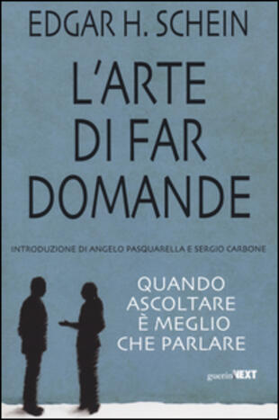copertina L' arte di far domande. Quando ascoltare è meglio che parlare