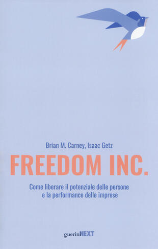 copertina Freedom Inc. Come liberare il potenziale delle persone e la performance delle imprese