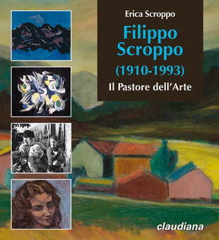 copertina Filippo Scroppo (1910-1993). Il pastore dell'arte