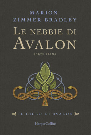 copertina Le nebbie di Avalon. Il ciclo di Avalon. Parte prima
