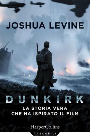 copertina Dunkirk: la storia vera che ha ispirato il film