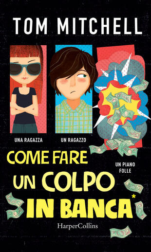 copertina Come fare un colpo in banca