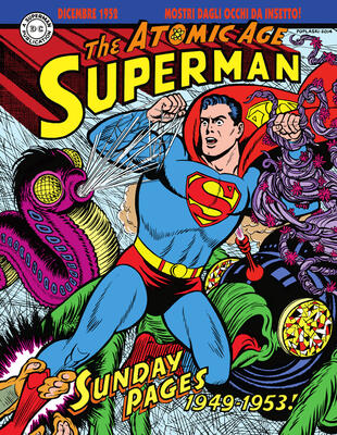 copertina Superman: the atomic age sundays. Vol. 1: 1949-1953