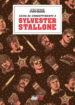 copertina I 400 calci presenta: guida da combattimento a Sylvester Stallone