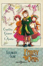 copertina Fairy Oak - Capitan Grisam e l'amore (vol. 4)