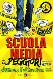 copertina Scuola media. Gli anni peggiori della mia vita