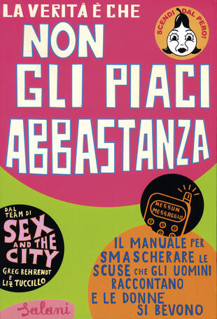 copertina La verità è che non gli piaci abbastanza