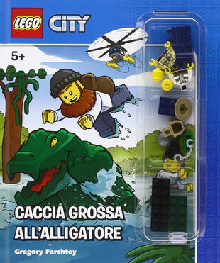 copertina Caccia grossa alligatore. Lego City. Ediz. a colori. Con gadget