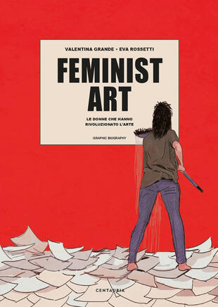 copertina Feminist art. Le donne che hanno rivoluzionato l'arte