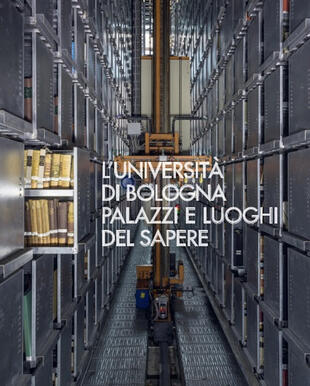 copertina L' Università di Bologna. Palazzi e luoghi del sapere