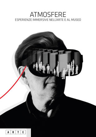 copertina Atmosfere. Esperienze immersive nell'arte e al museo