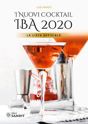 copertina I nuovi cocktail IBA 2020. La lista ufficiale